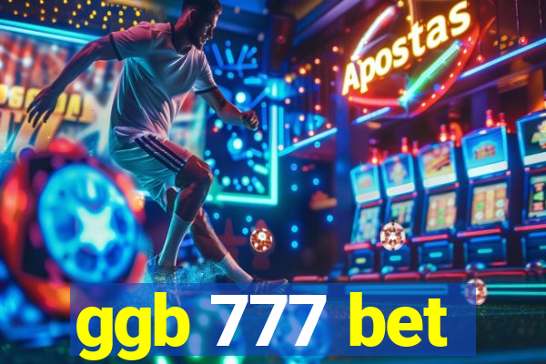 ggb 777 bet